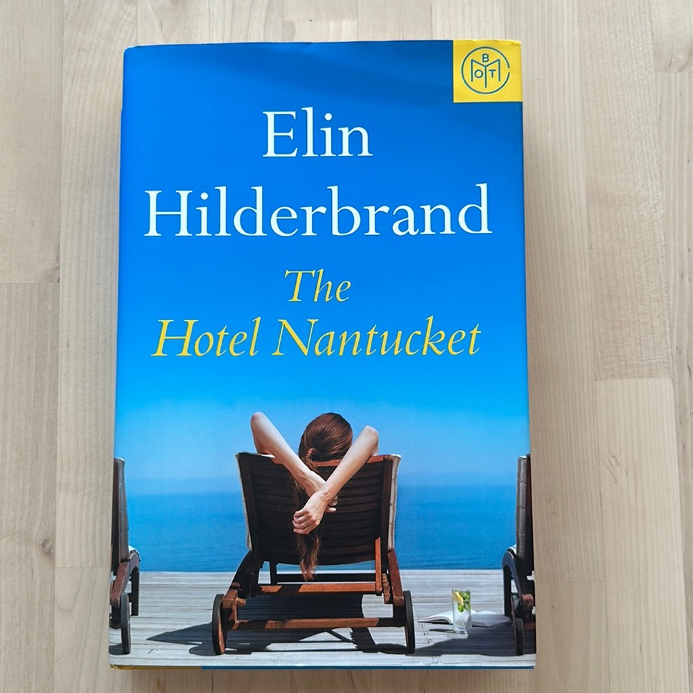 The Hotel Nantucket by Elon Hilderbrand